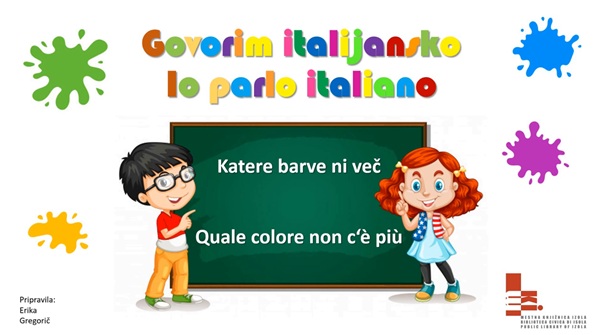 GOVORIM ITALIJANSKO: KATERE BARVE NI VEČ?